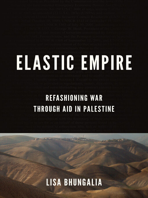 Title details for Elastic Empire by Lisa Bhungalia - Available